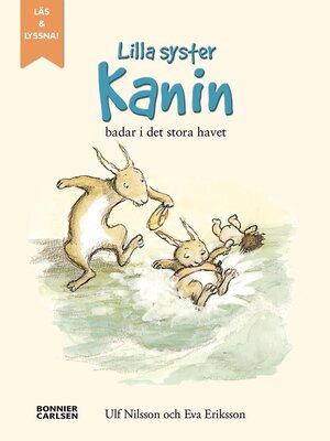 cover image of När lilla syster Kanin badade i det stora havet (e-bok + ljud)